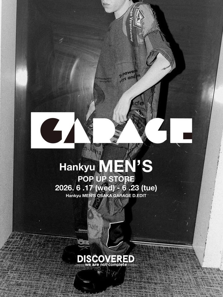 DISCOVERED POP UP STORE @ HANKYU MEN’S OSAKA